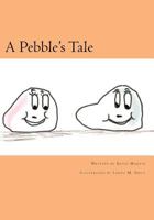 A Pebble's Tale 1419691732 Book Cover