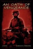 An Oath of Vengeance 1434358259 Book Cover