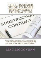 A Consumer Guide to Home Improvement Contracting 171868343X Book Cover