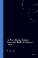 The New Chemical Weapons Convention - Implementation and Prospects 9041110992 Book Cover