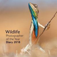 Wildlife Photographer of the Year Desk Diary 2018 0565094130 Book Cover