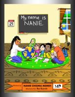 My name is NANIE 1732787603 Book Cover