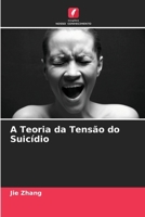A Teoria da Tensão do Suicídio (Portuguese Edition) 6208846137 Book Cover