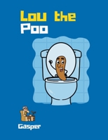 Lou The Poo 1637283296 Book Cover