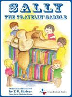 Sally the Travelin' Saddle 0984163824 Book Cover