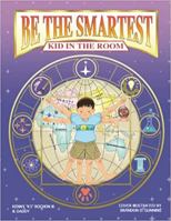 Be The Smartest Kid In The Room 164810049X Book Cover