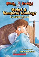 Ready, Freddy! #6: Help! A Vampire's Coming!: Help! A Vampire's Coming! (Ready, Freddy!) 0439556066 Book Cover