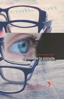 Agonía de la mirada (Spanish Edition) B085RNLJZF Book Cover