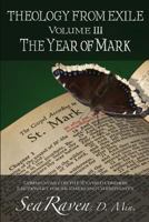 Theology From Exile Volume III: The Year of Mark 1500635898 Book Cover