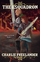 The Esquadron (Legacy of Wrath) 952656071X Book Cover