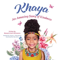 Khaya: An Amazing Story of Kindness 1087977649 Book Cover
