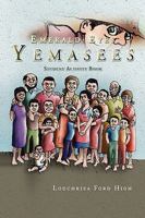 Emerald Eyes Yemasees: Student Activity Book 1450022650 Book Cover