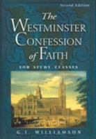 Westminster Confession of Faith 0875525938 Book Cover