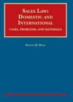 Sales Law: Domestic and International (University Casebook Series) 1599411865 Book Cover