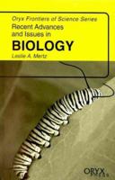 Recent Advances and Issues in Biology: 1573562343 Book Cover