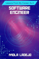 Lessons From My Career as a Software Engineer 6227655902 Book Cover