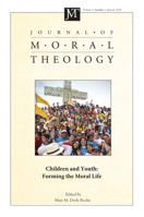 Journal of Moral Theology, Volume 7, Number 1 1532648383 Book Cover