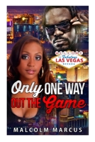 Only One Way Out The Game 1515243656 Book Cover