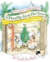 A Firefly in a Fir Tree: A Carol for Mice 0060009918 Book Cover