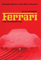 LA VIE EN ROUGE FERRARI 2487507039 Book Cover