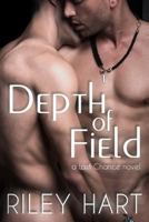 Depth of Field: A Last Chance Novel 1548868086 Book Cover