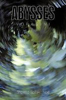 Abysses: Voragini 1438967004 Book Cover