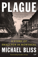 Plague: A Story of Smallpox in Montreal 1049801377 Book Cover