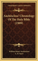 Auchincloss' Chronology Of The Holy Bible 1164582224 Book Cover