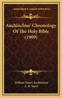 Auchincloss' Chronology Of The Holy Bible 1164582224 Book Cover