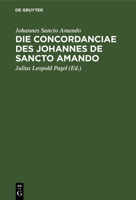 Die Concordanciae Des Johannes de Sancto Amando 3111228800 Book Cover