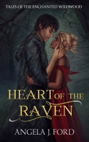 Heart of the Raven: A Fairy Tale Romance B08H53RPX1 Book Cover