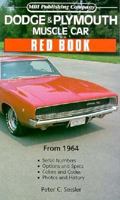 Dodge and Plymouth Muscle Car Red Book (Motorbooks International Red Book Series) 0879384972 Book Cover