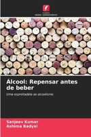 Álcool: Repensar antes de beber (Portuguese Edition) 620828385X Book Cover