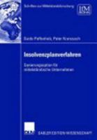 Insolvenzplanverfahren: Sanierungsoption Fur Mittelstandische Unternehmen 3835007920 Book Cover