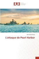 L'attaque de Pearl Harbor 6203450413 Book Cover