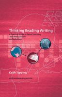 Thinking Reading and Writing : A Practical Guide to Paired Learning with Peers, Parents and Volunteers 082644945X Book Cover