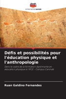 Défis et possibilités pour l'éducation physique et l'anthropologie 620703256X Book Cover