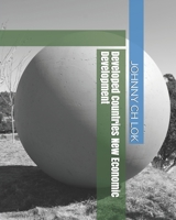 Developed Countries New Economic Development B086G2ZCF5 Book Cover