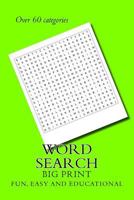 Word Search: Big Easy to Read 1548540722 Book Cover