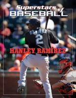 Hanley Ramírez 1422226751 Book Cover