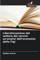 Liberalizzazione del settore dei servizi: un'analisi dell'economia delle Figi 620911069X Book Cover