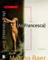 As Francesca 0767901274 Book Cover