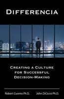 Differencia: Creating a Culture for Successful Decision-Making B0CD33G5H1 Book Cover