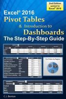 Excel Pivot Tables & Introduction To Dashboards The Step-By-Step Guide 1541343212 Book Cover