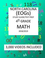 4th Grade NORTH CAROLINA EOGs 2019 MATH Test Prep: 4th Grade NORTH CAROLINA END OF GRADE TEST, 2019 MATH Test Prep/Study Guide 1727509625 Book Cover