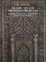 Islamic Art and Architecture 650-1250 0300088698 Book Cover