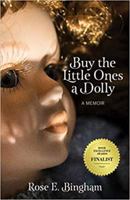 Buy the Little Ones a Dolly (a memoir) 1595985662 Book Cover