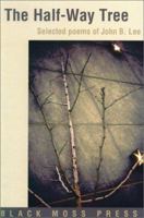 The Half-Way Tree: Poems Selected and New - 1970-2000 088753354X Book Cover