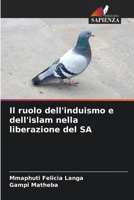 Il ruolo dell'induismo e dell'islam nella liberazione del SA (Italian Edition) 6208603676 Book Cover