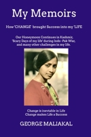 My Memoirs -A Change that brought Success into my Life 1714189902 Book Cover